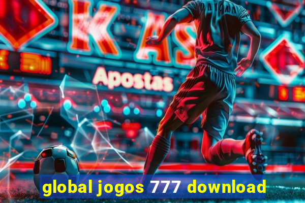 global jogos 777 download